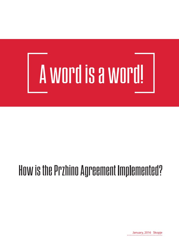 A Word is a Word: How is the Przhino Agreement Implemented?