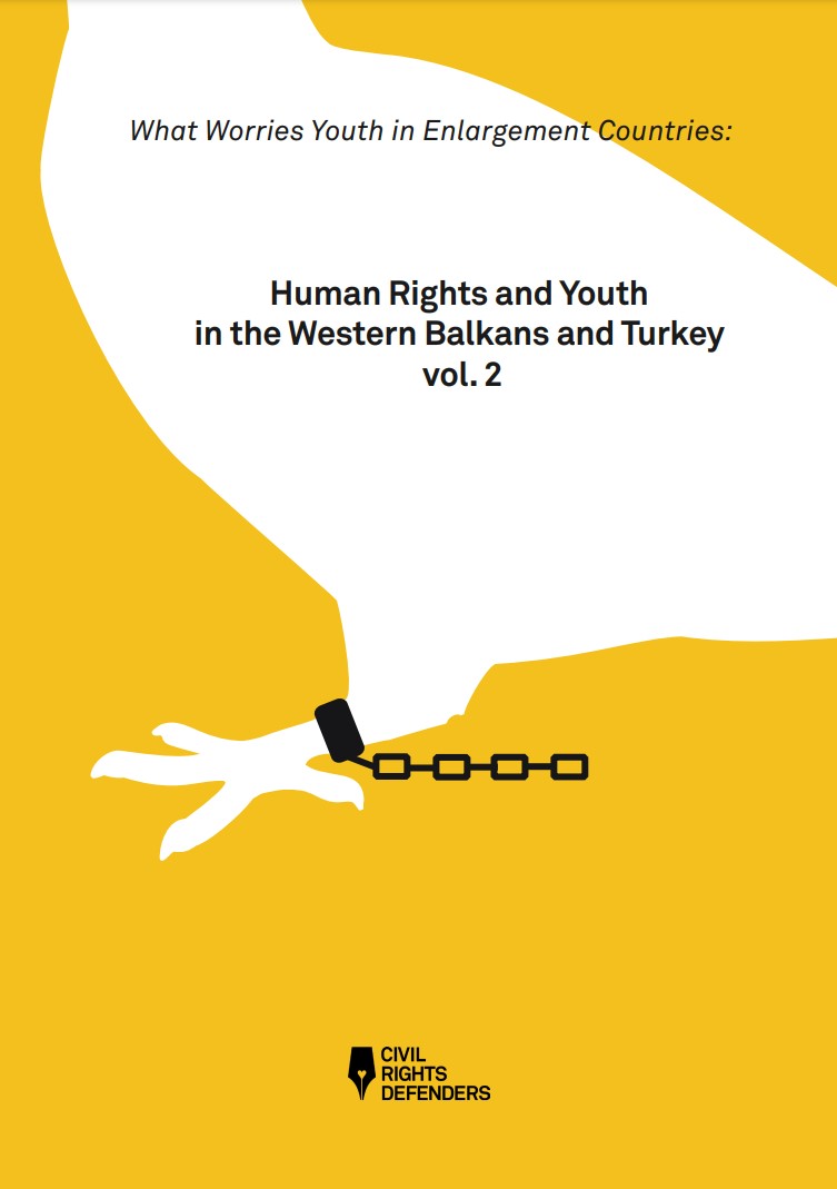 What Worries Youth in Enlargement Countries: Human Rights and Youth in the Western Balkans and Turkey  vol. 2